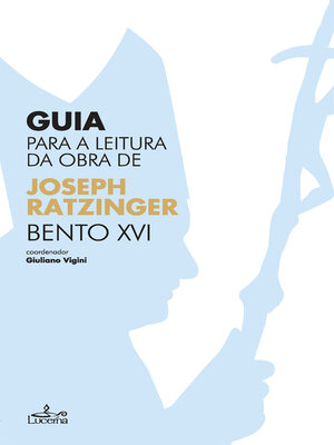 cover image of Guia para a Leitura da Obra de Bento XVI